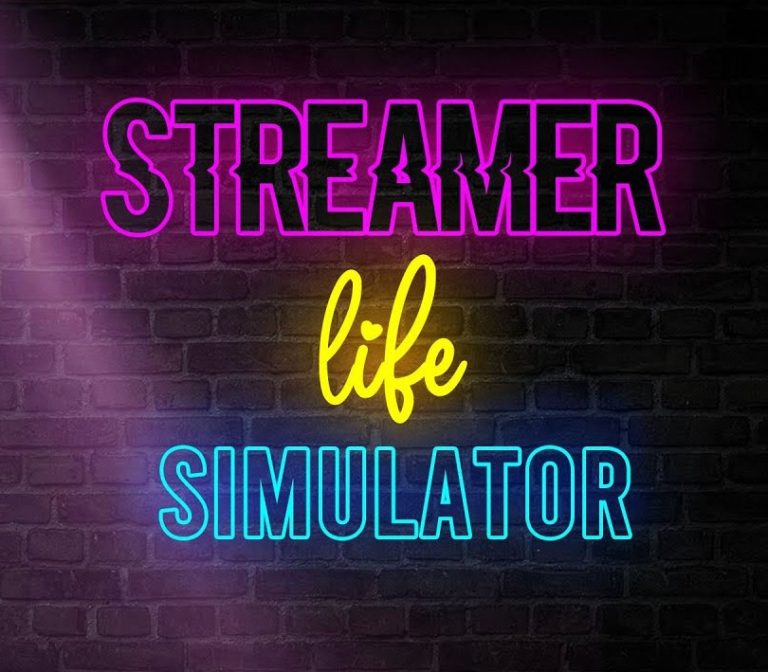 Streamer Life Simulator