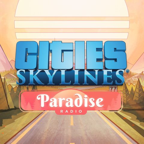 _CitiesSkylinesParadiseRadio111